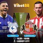 Soi kèo Cardiff vs Sunderland 18h30 ngày 10/08