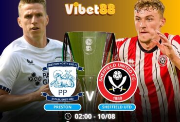 Soi kèo Preston vs Sheffield Utd 02h00 ngày 10/08